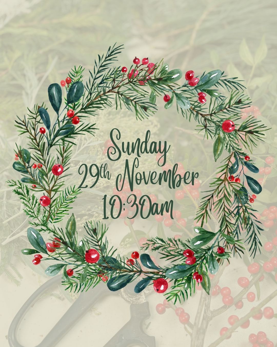 Sunday 29th November (AM) - Christmas Wreath-Making Workshop